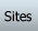 Sites